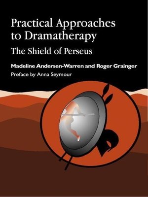 cover image of Practical Approaches to Dramatherapy
